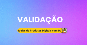Fundo visual sobre validação de ideias para produtos digitais com inteligência artificial